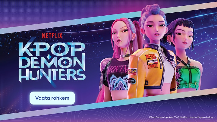 Netflixi animasarja KPop Demon Hunters reklaambänner, mis tutvustab tegelasi ja kutsub vaatajat sarja vaatama.