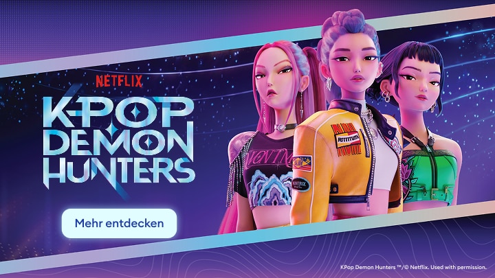 Werbebanner für die Netflix-Serie K‑Pop Demon Hunters, zeigt die Hauptfiguren und lädt dazu ein, die Serie zu entdecken.